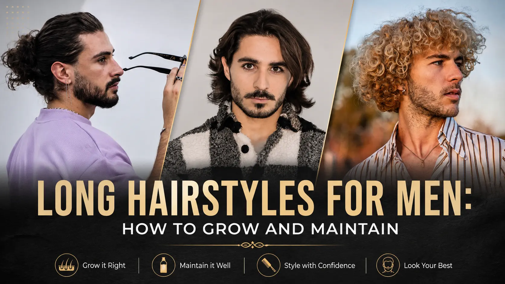 Long Hairstyles for Men: How to Grow and Maintain